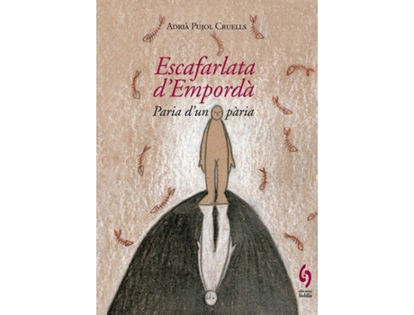 Livro Escafarlata DEmpordà de Adria Pujol Cruells (Catalão)