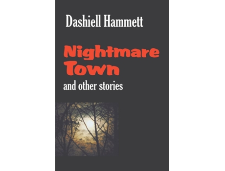 Livro Nightmare Town De Dashiell Hammett (inglês)