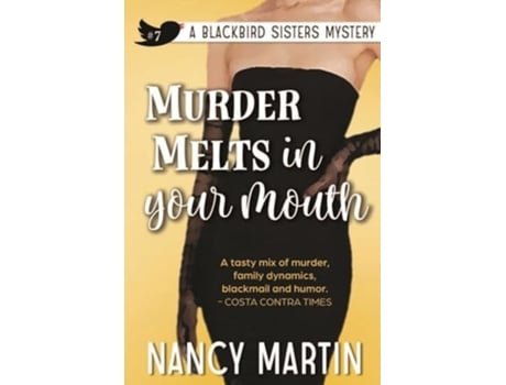Livro Murder Melts in Your Mouth de Nancy Martin (Inglês)