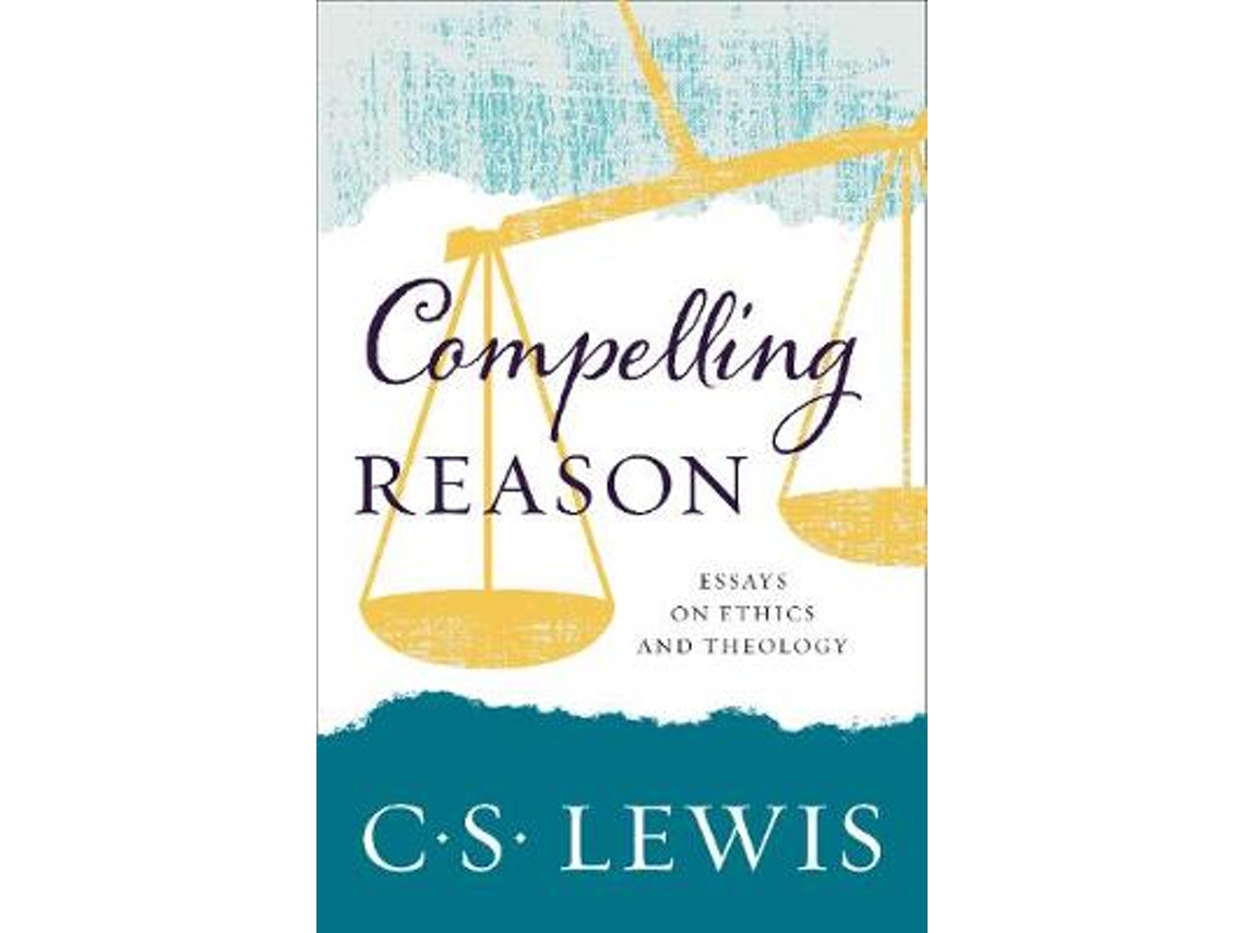 Livro Compelling Reason de C S Lewis (Inglês)