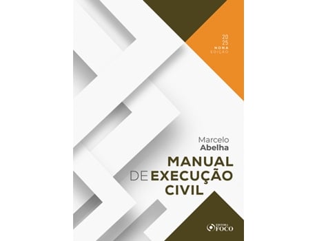 Livro Manual De Execução Civil - 9 Ed - 2025 De Marcelo Abelha Rodrigues (português Do Brasil)
