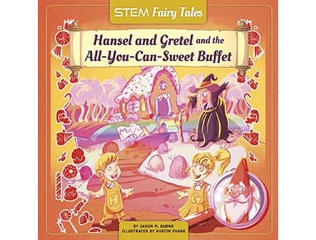 Livro Hansel and Gretel and the AllYouCanSweet Buffet de Jason M Burns (Inglês - Capa Dura)