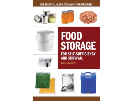 Livro Food Storage for SelfSufficency and Survival de Angela Paskett (Inglês)