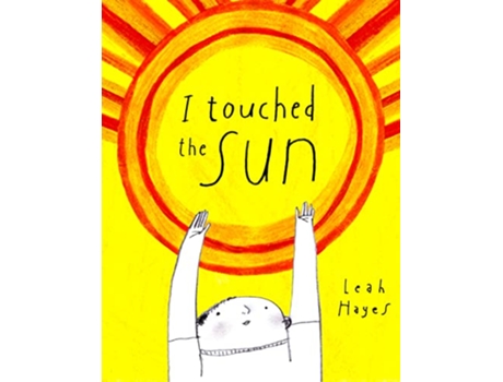 Livro I Touched the Sun de Leah Hayes (Inglês - Capa Dura)
