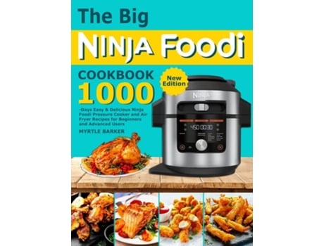 Livro The Big Ninja Foodi Cookbook De Myrtle Barker (inglês - Capa Dura)