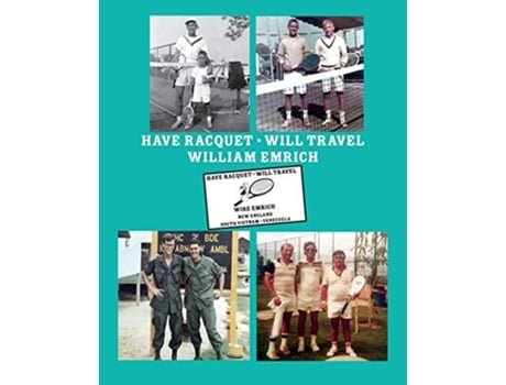 Livro Have Racquet Will Travel de William Emrich Jr (Inglês)