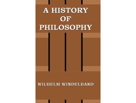Livro A History of Philosophy de Wilhelm Windelband (Inglês)