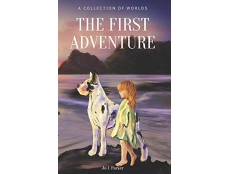 Livro A Collection of Worlds The First Adventure de Jo L Parker (Inglês)