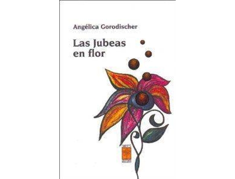Livro Jubeas En Flor de Angelica Gorodischer (Espanhol)