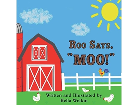 Livro Roo Says MOO de Bella Welkin (Inglês)