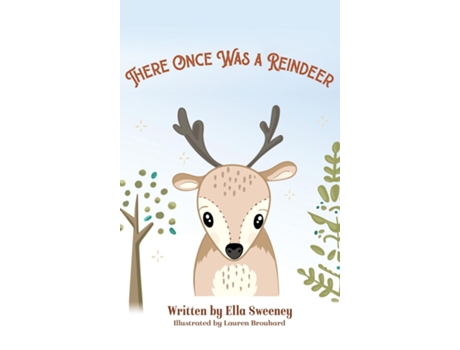 Livro There Once Was a Reindeer de Ella Sweeney (Inglês - Capa Dura)