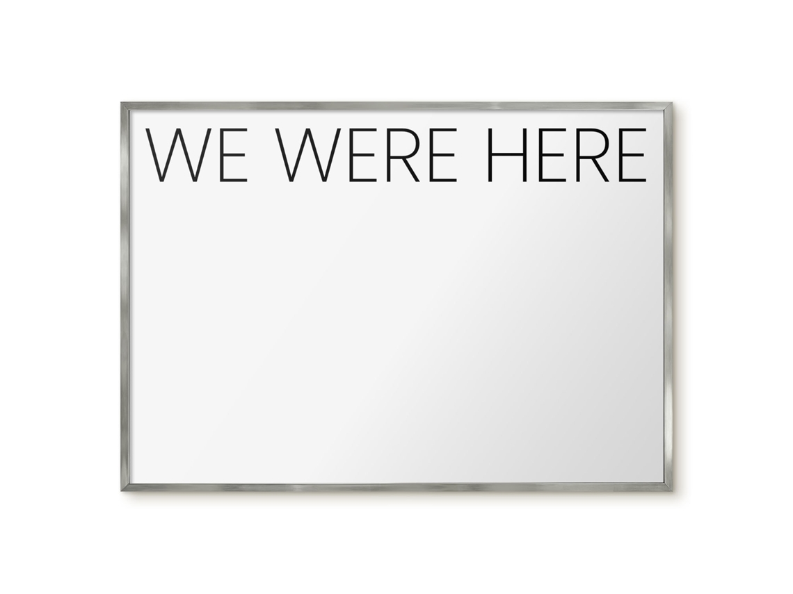 Magnetic Board We Were Here For The Living Room Espelharte (100x70 Cm)