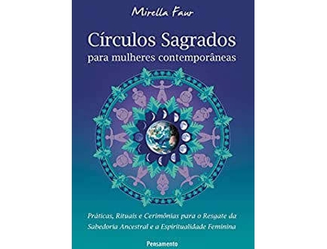 Livro Círculos Sagrados Para Mulheres Contemporâneas de Mirella Faur (Inglês)