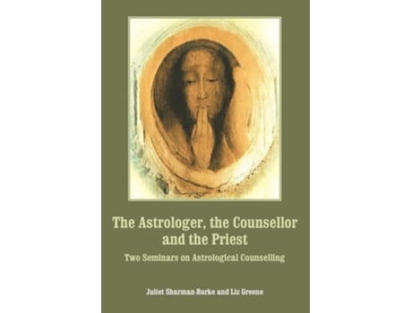 Livro The Astrologer, the Counsellor and the Priest de Juliet Sharman-Burke (Inglês)