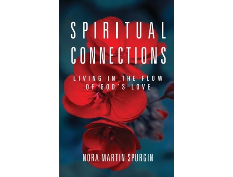 Livro Spiritual Connections De Nora Martin Spurgin (inglês)