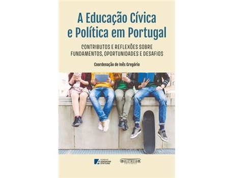 Livro A Educação Cívica e Política em Portugal de Inês Gregório (Português)