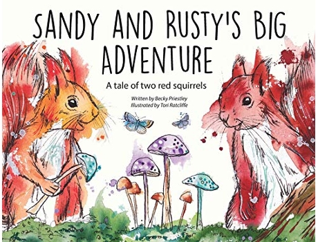 Livro Sandy and Rustys Big Adventure A tale of two red squirrels de Becky Priestley (Inglês)