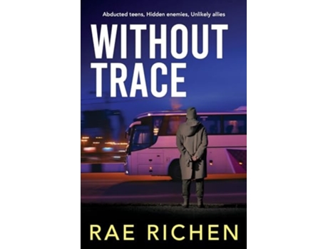 Livro Without Trace A Gripping, Page-turning, Kidnapping Mystery Crime Thriller de Rae Richen (Inglês)