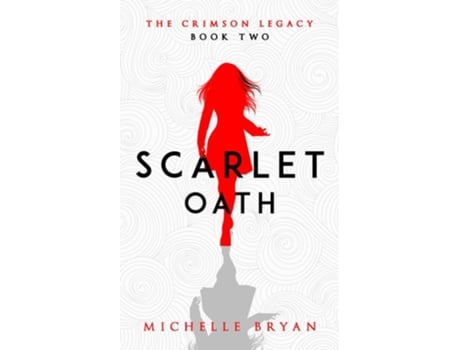 Livro Scarlet Oath de Bryan e Michelle (Inglês)