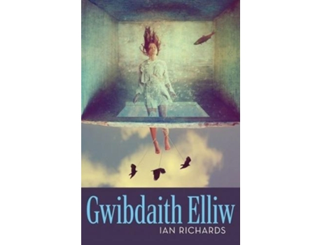 Livro Gwibdaith Elliw de Ian Richards (Welsh)