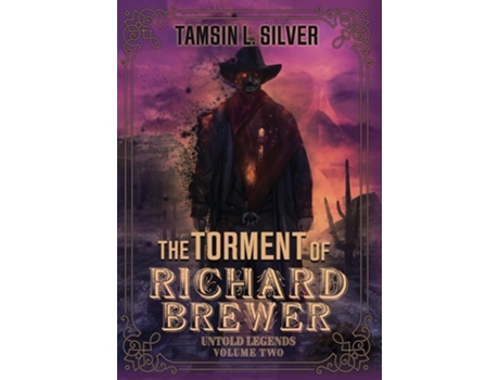 Livro The Torment Of Richard Brewer De Tamsin L Silver (inglês - Capa Dura)