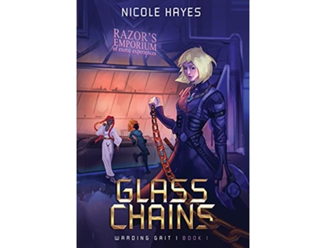 Livro Glass Chains de Nicole Hayes (Inglês)