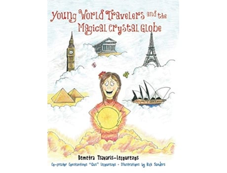 Livro Young World Travelers and the Magical Crystal Globe de Demetra Tsavaris-Lecourezos (Inglês - Capa Dura)
