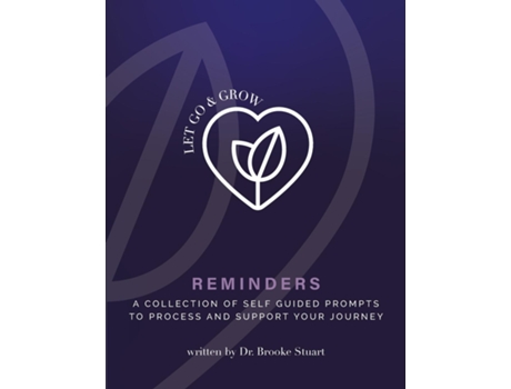 Livro Let Go Amp Grow Reminders Workbook De Dr Brooke Stuart (inglês)