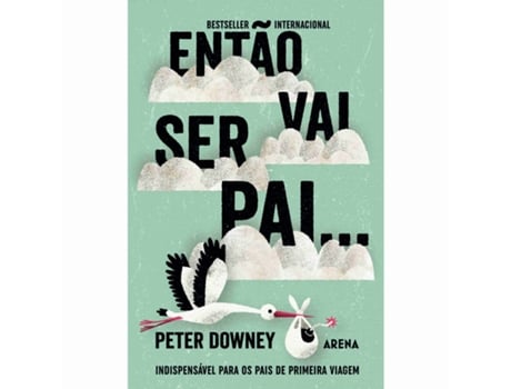 Livro Então Vai Ser Pai... De Peter Downey (português)