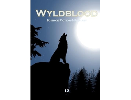 Livro Wyldblood 12 de Mark Bilsborough, Cheryl Sonnier et al. (Inglês)
