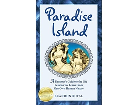 Livro Paradise Island An Armchair Philosophers Guide to Human Nature or Life Lessons You Learn While Surviving Paradise de Brandon Royal (Inglês)