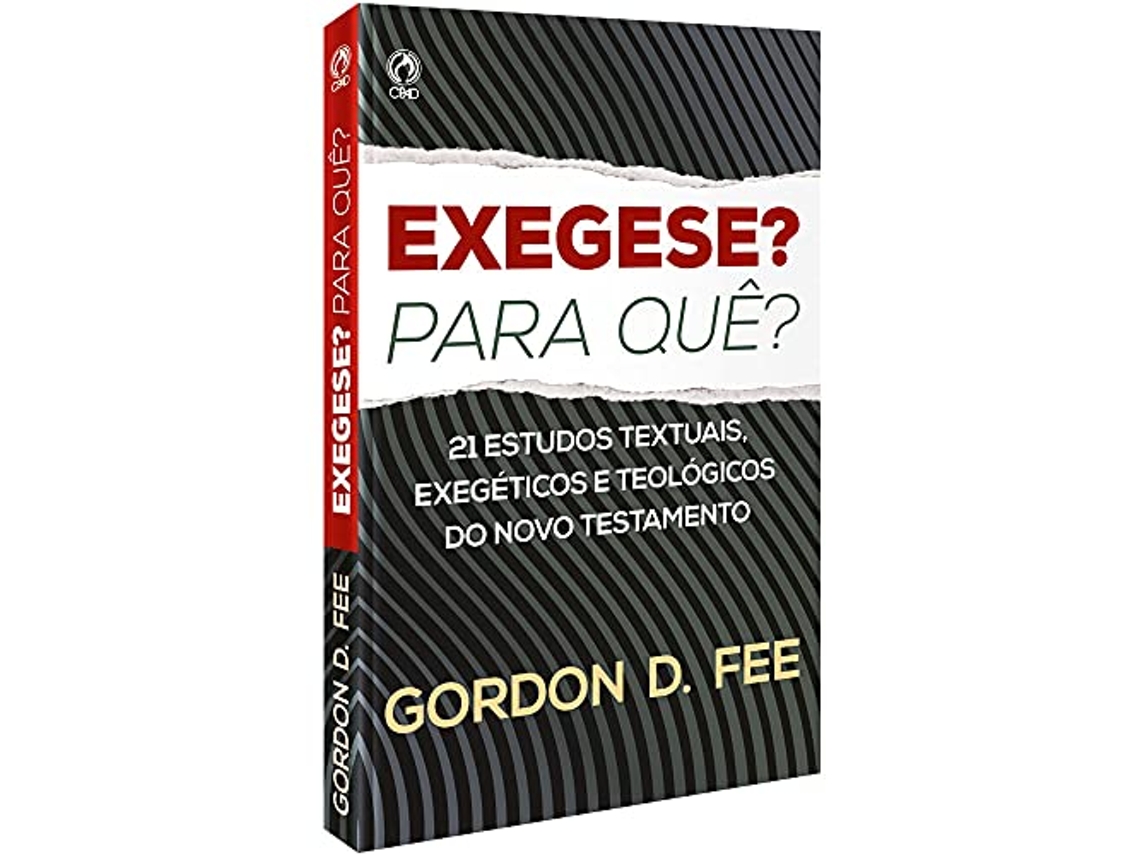 Livro Exegese? Para Que? (Português)
