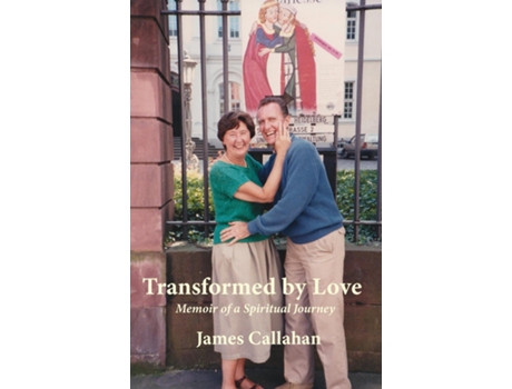 Livro Transformed by Love Memoir of a Spiritual Journey de James Callahan (Inglês)