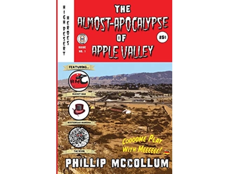 Livro The AlmostApocalypse of Apple Valley High Desert Heroes de Phillip Mccollum (Inglês)