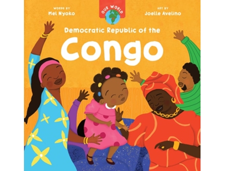 Livro Our World Democratic Republic of the Congo de Mel Nyoko (Inglês - Capa Dura)