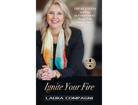 Livro Ignite Your Fire De Laura Compagni (inglês - Capa Dura)