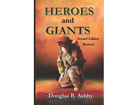 Livro Heroes And Giants De Douglas Ashby (inglês)