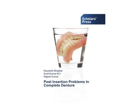 Livro Post Insertion Problems In Complete Denture de Kaustubh Bhapkar, Sunil Kumar M V et al. (Inglês)
