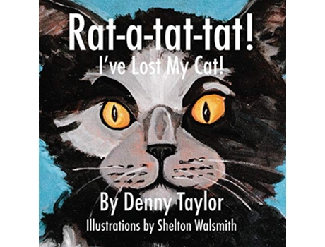 Livro Ratatattat Ive Lost My Cat de Denny Taylor (Inglês)