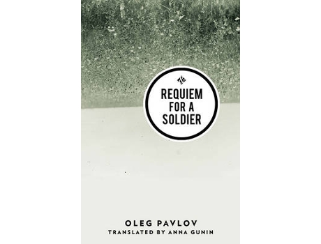 Livro requiem for a soldier de anna gunin,oleg pavlov (russo)