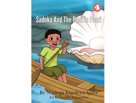 Livro Sadoka and The Pacific Pearl de Noriega Igara (Inglês)