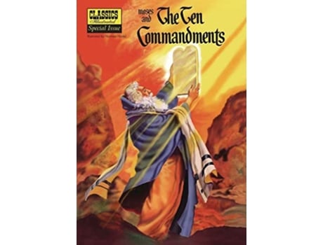 Livro Moses and the The Ten Commandments Classics Illustrated de Lorenz Graham (Inglês)