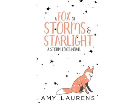 Livro A Fox Of Storms And Starlight de Amy Laurens (Inglês)