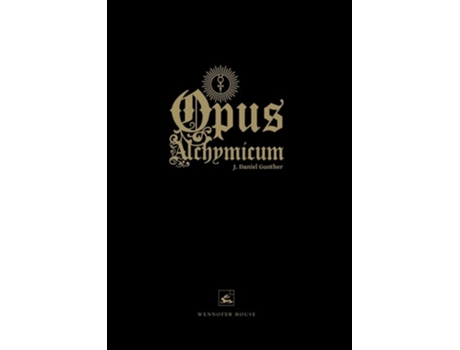 Livro Opus Alchymicum de J Daniel Gunther (Inglês)