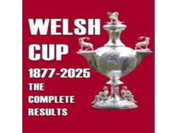 Livro Welsh Cup 1877-2025 - The Complete Results de Michael Robinson (Inglês)