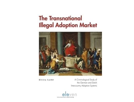 Livro The Transnational Illegal Adoption Market De Elvira Loibl (inglês)