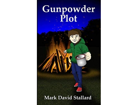 Livro Gunpowder Plot de Mark David Stallard (Inglês)