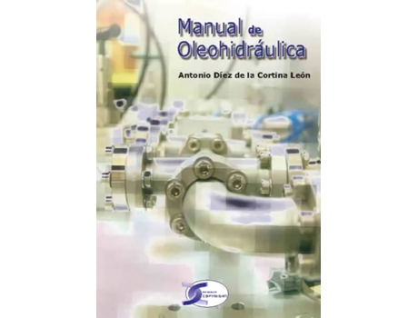Livro Manual De Oleohidráulica de Antonio Diez (Espanhol)