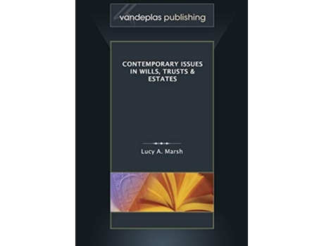 Livro Contemporary Issues in Wills, Trusts Estates de Lucy A Marsh (Inglês)