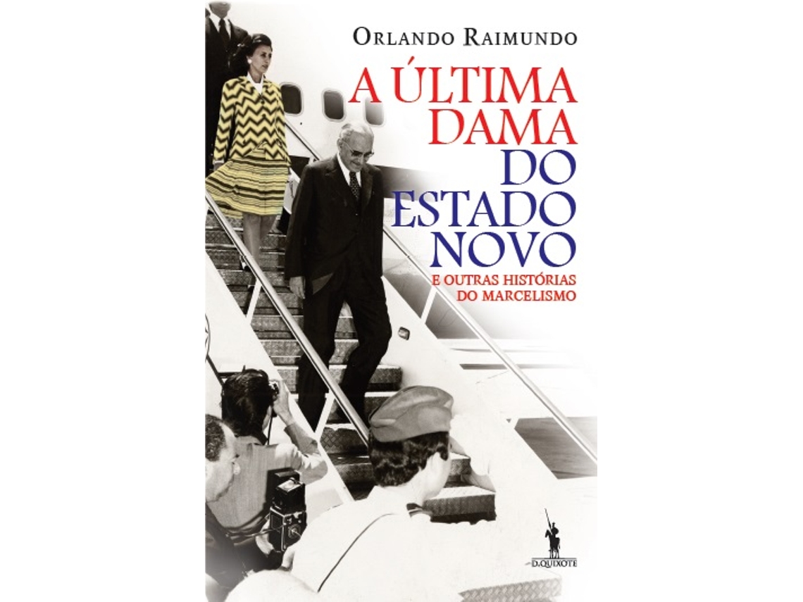 Livro A Última Dama Do Estado Novo
